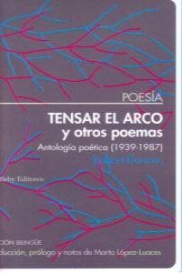TENSAR ARCO Y OTROS POEMAS