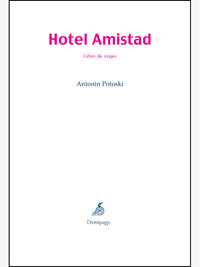 HOTEL AMISTAD: LIBRO DE VIAJES