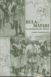 BULA MATARI AVENTURA DE AFRICA