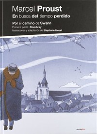 EN BUSCA TIEMPO: POR CAMINO DE SWANN