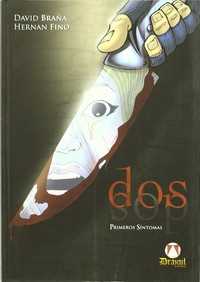 DOS: PRIMEROS SINTOMAS