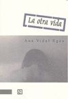 OTRA VIDA, LA