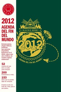 ## AGENDA BLACKIE 2012 FIN DEL MUNDO