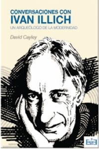 ** CONVERSACIONES CON IVAN ILLICH