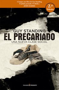 PRECARIADO: UNA NUEVA CLASE SOCIAL