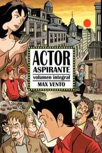 ACTOR ASPIRANTE -INTEGRAL-
