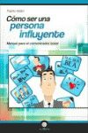 COMO SER UNA PERSONA INFLUYENTE