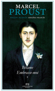 PROUST, 1  BESAME / EMBRASSE - MOI