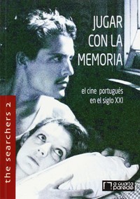 THE SEARCHERS, 2 JUGAR CON LA MEMORIA CINE PROTUGUES