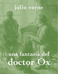 UNA FANTASIA DEL DOCTOR OX