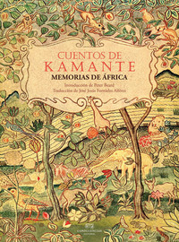 CUENTOS DE KAMANTE: MEMORIAS DE AFRICA