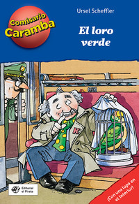 COMISARIO CARAMBA, 4 LORO VERDE