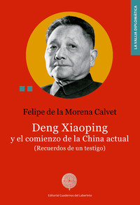 DENG XIAOPING Y EL COMIENZO CHINA ACTUAL