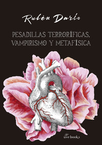 PESADILLAS TERRORIFICAS, VAMPIRISMO Y METAFISICA
