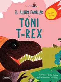 ALBUM FAMILIAR DE TONI T-REX, EL