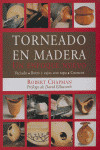 NUEVO ENFOQUE. TORNEADO EN MADERA