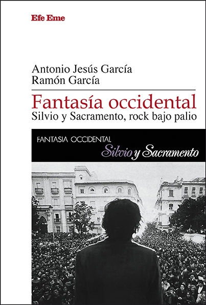 FANTASÍA OCCIDENTAL. SILVIO Y SACRAMENTO, ROCK BAJO PALIO