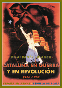 ** CATALUÑA EN GUERRA Y REVOLUCION