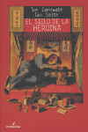 SIGLO DE LA HEROINA