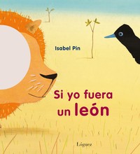 SI YO FUERA UN LEON