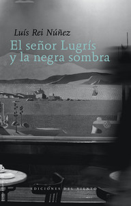 SEÑOR LUGRIS Y LA NEGRA SOMBRA