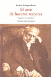 ARTE DE HACERSE RESPETAR