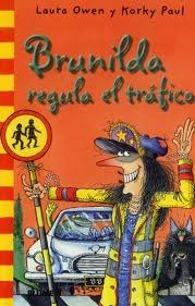 BRUJA BRUNILDA. REGULA EL TRAFICO