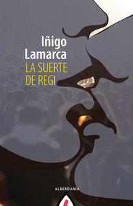 SUERTE DE REGI, LA