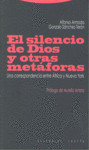 SILENCIO DE DIOS Y OTRAS METAFORAS