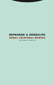 REPENSAR A HERACLITO