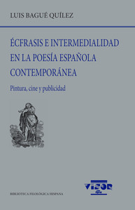 ECFRASIS E INTERMEDIALIDAD EN LA POESIA ESPAÑOLA CONTEMPORA
