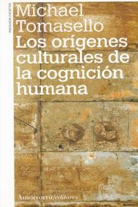 ORIGENES CULTURALES DE COGNICION HUMANA,LOS