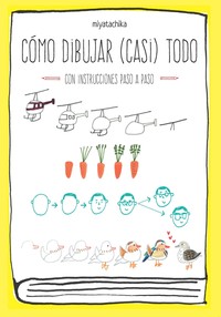 COMO DIBUJAR (CASI) TODO