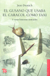 GUSANO QUE USABA EL CARACOL COMO TAXI
