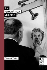 GRAMATICA DEL CINE, LA