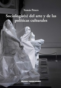 SOCIOLOGIA(S) DEL ARTE Y DE LAS POLITICAS CULTURALES