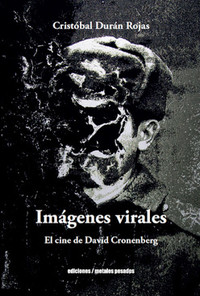 IMAGENES VIRALES. CINE DAVID CRONENBERG