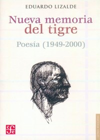 NUEVA MEMORIA DEL TIGRE (POESIA 1949-1991)