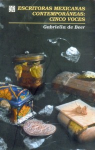 ESCRITORAS MEXICANAS CONTEMPORANEAS: CINCO VOCES