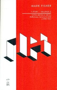 K-PUNK, 3 ESCRITOS REUNIDOS E INEDITOS