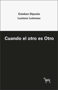 CUANDO EL OTRO ES OTRO