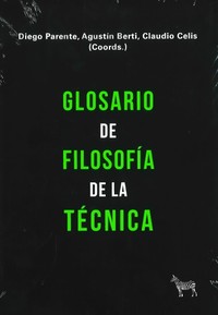 GLOSARIO DE FILOSOFIA DE LA TECNICA