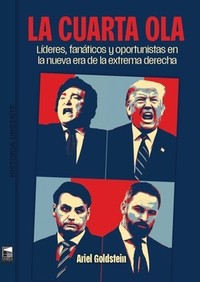 CUARTA OLA. LIDERES, FANATICOS Y OPORTUNISTAS EN LA NUEVA E