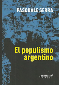 POPULISMO ARGENTINO, EL
