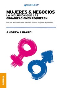MUJERES Y NEGOCIOS. INCLUSION QUE ORGANIZACIONES REQUIEREN