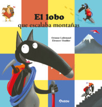 LOBO QUE ESCALABA MONTAÑAS, EL
