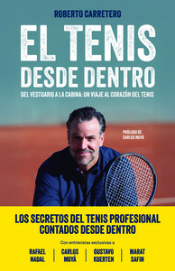 TENIS DESDE DENTRO. DEL VESTUARIO A LA CABINA: UN VIAJE AL