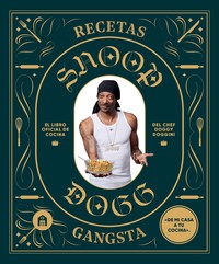 RECETAS GANGSTA. LIBRO OFICIAL COCINA CHEF DOGGY DOGGINI