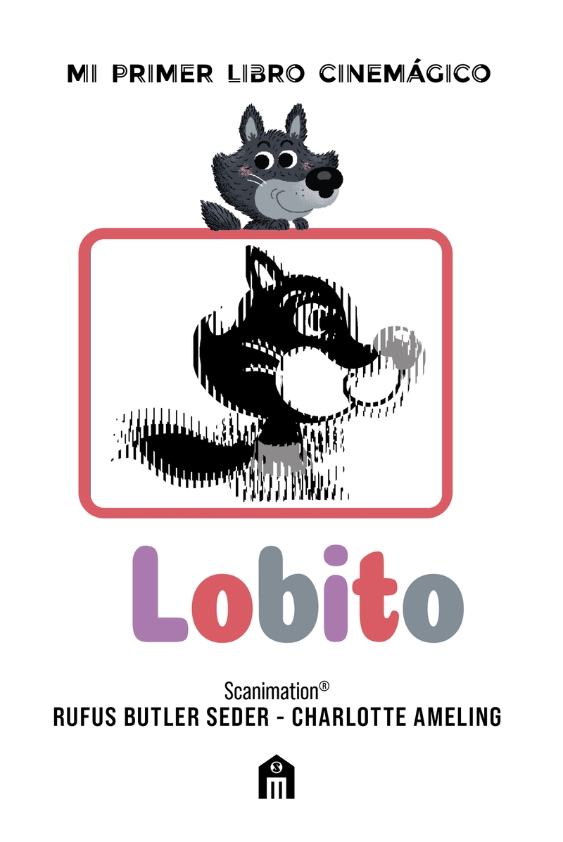LOBITO. MI PRIMER LIBRO CINEMÁGICO