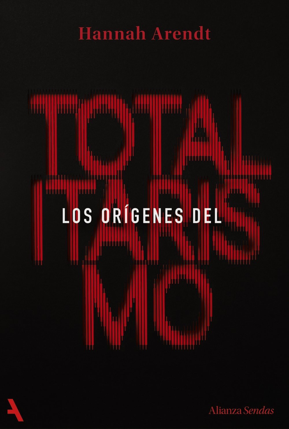 ORÍGENES DEL TOTALITARISMO, LOS